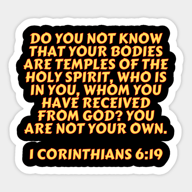 Bible Verse 1 Corinthians 6:19 Sticker by Prayingwarrior